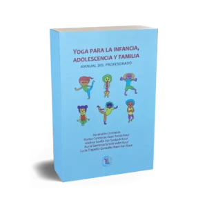 Manual del Profesorado: Yoga para infancia, adolescencia, familia y personas con diversidad funcional.